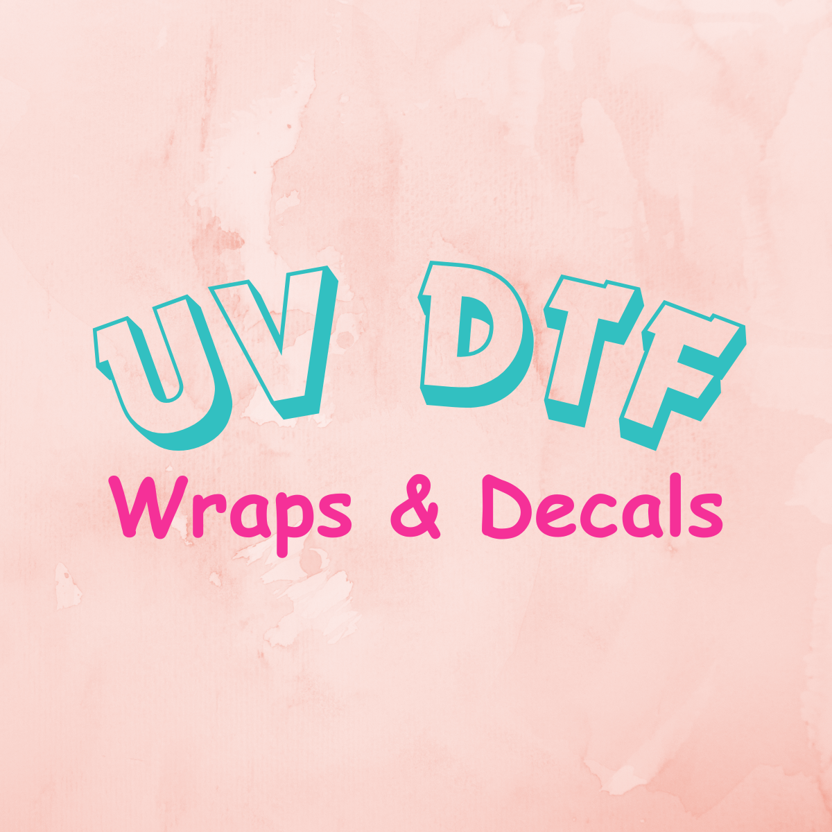 UV DTF Wraps & Decals